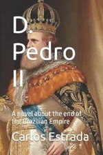 Carlos Estrada D. Pedro II (Paperback) (UK IMPORT)
