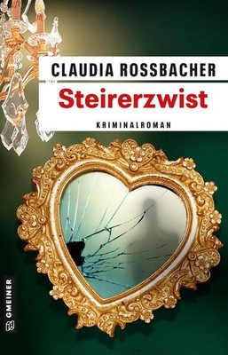 Steirerzwist | Claudia Rossbacher | deutsch