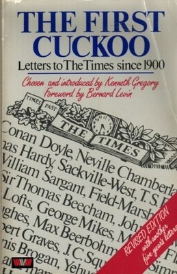 The First Cuckoo: New Selection of Letters to ''The T...