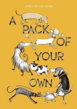 A Pack of Your Own by Maria Nilsson Thore Paperback Book