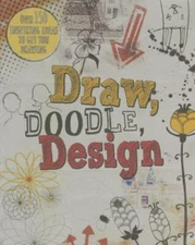 Draw, Doodle, Design (Drawing Books) - Paperback By Parragon Books - GOOD