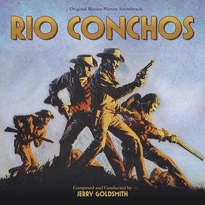 Rio Conchos - Complete Score - Limited 1200 - OOP - Jerry Goldsmith 