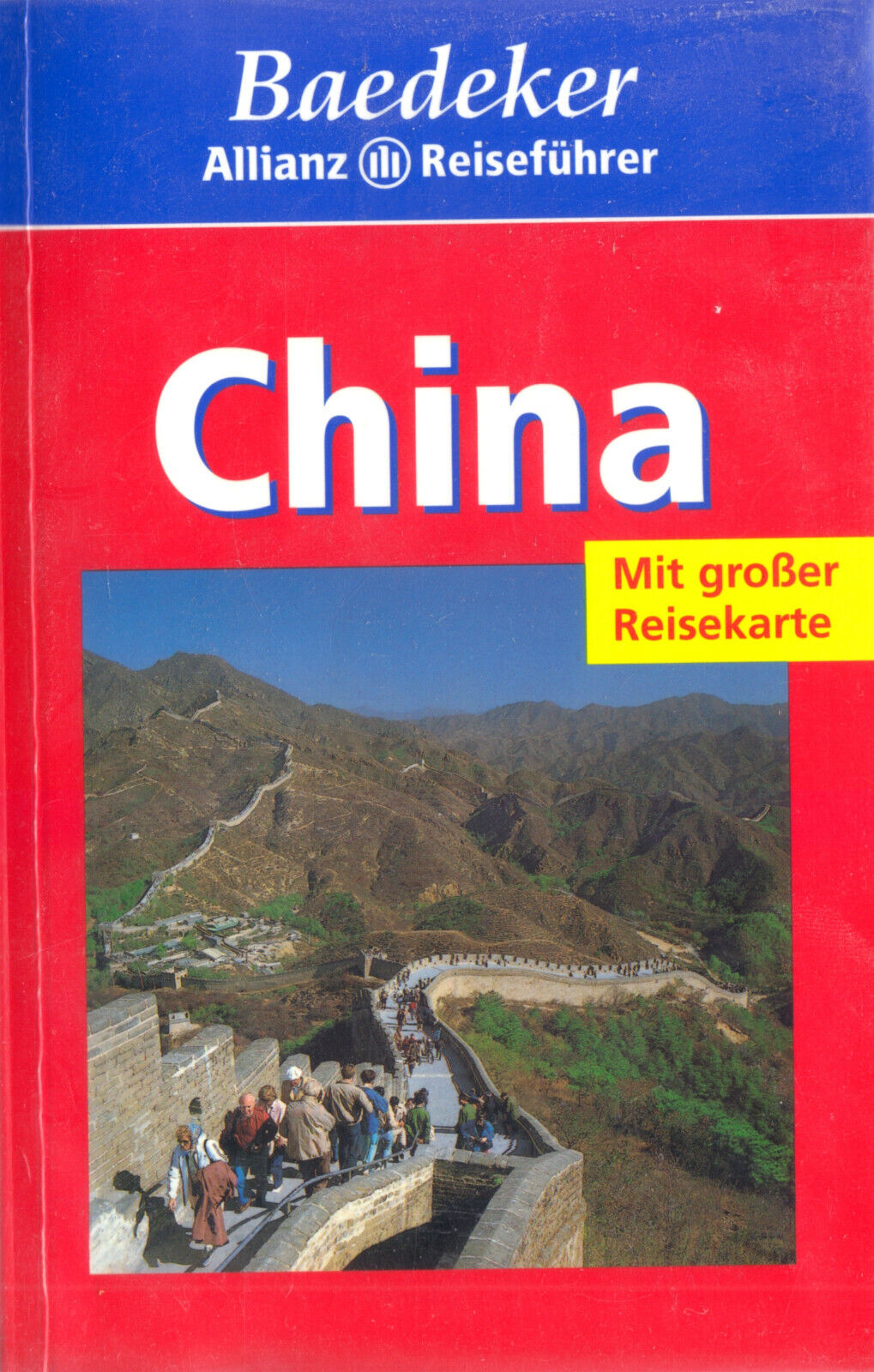 Baedeker Allianz Reiseführer, China - mit großer Reisekarte, 2000