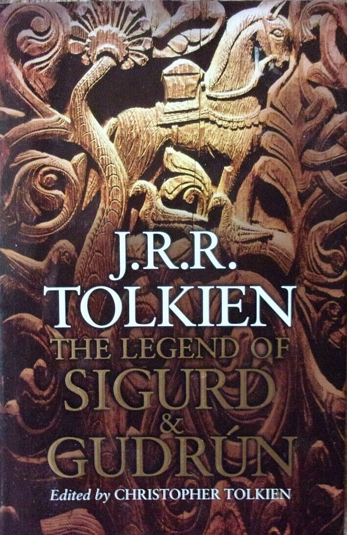 The Legend of Sigurd and Gudrun by J.R.R. Tolkien