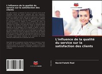 Navid Fatehi Rad | L'influence De La Qualité Du Service Sur La Satisfaction...
