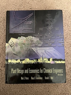 Plant Design and Economics for Chemical Engineers 5th Edition,