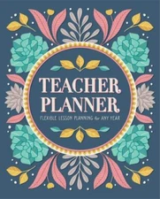 Rockridge Press Teacher Planner Paperback Flexible lesson planning for any year