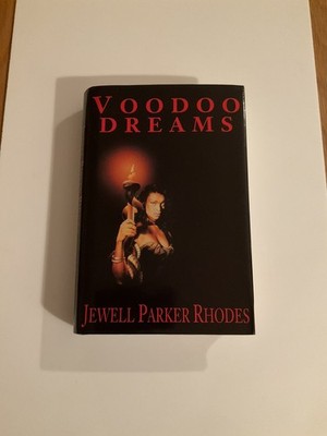 VOODOO DREAMS: A NOVEL OF MARIE LAVEAU By Jewell Parker Rhodes - Hardcover 