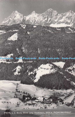 R691206 Pichl a. d. Enns. Stmk. geg. Dachstein. 3004 m. Pichlmaygut. P. Lederman