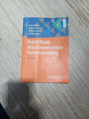 Springer Roloff/Matek Maschinenelemente 14. Auflage Formelsammlung ...