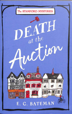 Death at the Auction: The brand new must read British cozy mystery series perf..