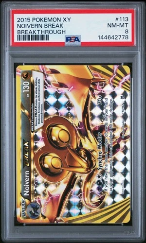 2015 POKEMON XY BREAKTHROUGH #113 NOIVERN BREAK PSA 8