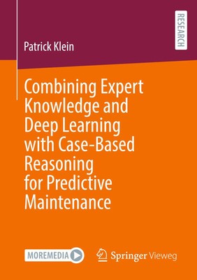 Combining Expert Knowledge and Deep Learning with Case-Based Reasoning for...