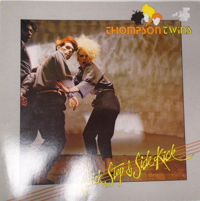 VINYL LP - Quick Step & Side Kick - Thompson Twins - 1983 - 204 924