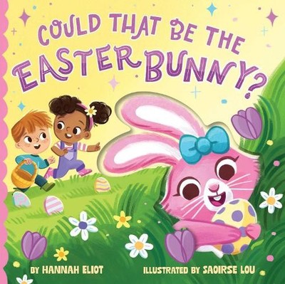 Hannah Eliot Could That Be the Easter Bunny? (Kartonbuch) (US IMPORT)