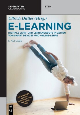 E-Learning: Digitale Lehr- Und Lernangebote In Zeiten Von Smart Devices Und...
