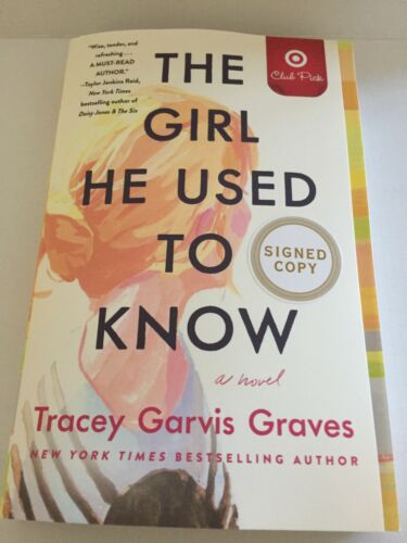 The Girl He Used to Know by Tracey Garvis Graves 2020, Trade Paperback Signed - Picture 1 of 6