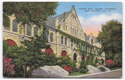 Gibson Hall Tulane University New Orleans LA 1930 Postcard E.C. Kropp