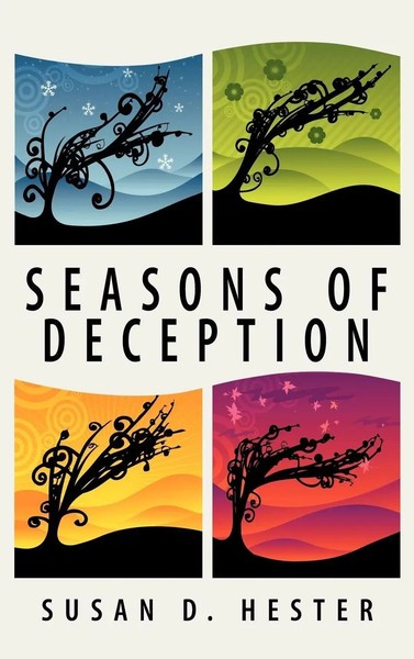 Susan D. Hester | Seasons Of Deception | Buch | Englisch (2012) | Gebunden-image