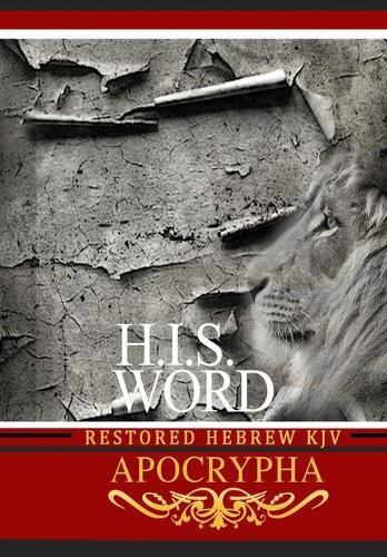 Thumbnail - H.i.s. Word Restored Hebrew Kjv Apocrypha (taschenbuch)