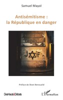 Samuel Mayol | AntiséMitisme : La RéPublique En Danger | Taschenbuch (2025)