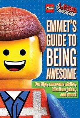 Emmet's Guide to Being Awesome (LEGO: The LEGO Movie) Buch Scholastic Inc.