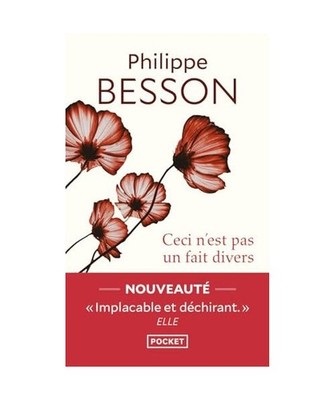 Ceci n'est pas un fait divers, Besson, Philippe