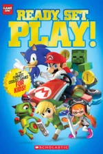 Ready, Set, Play! (Game On!) - Paperback By Scholastic - GOOD