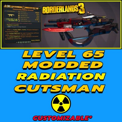 All Platforms Borderlands 3 Modded Cutsman Lvl 72 Mayhem 10, Radiation  