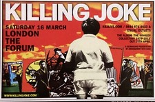 KILLING JOKE - GIG ADVERT - FORUM LONDON - 16/03/2013