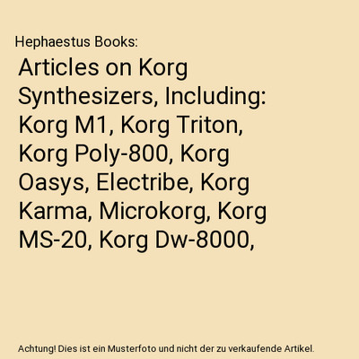Articles on Korg Synthesizers, Including: Korg M1, Korg Triton, Korg Poly-800, K