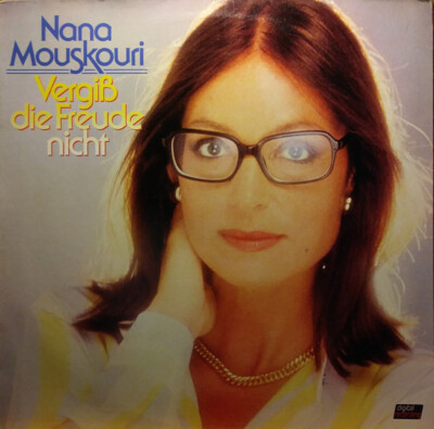 EB10 Nana Mouskouri - Vergiß Die Freude Nicht (LP, Album) Schlager NM VG+