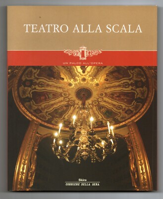 TEATRO ALLA SCALA - MILANO - Skira
