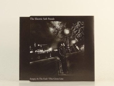 THE ELECTRIC SOFT PARADE EMPTY AT THE END/THIS GIVEN LINE (H1) 3 Track CD Single