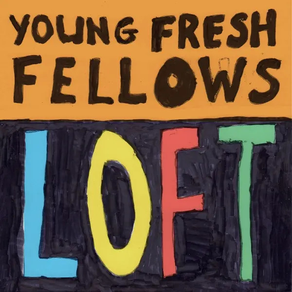 Loft | Young Fresh Fellows | Schallplatte | Vinyl / Schallplatte | 2026-image