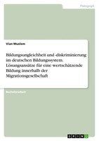 Bildungsungleichheit Und -Diskriminierung Im Deutschen Bildungssystem....