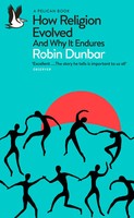 How Religion Evolved | And Why It Endures | Robin Dunbar | Taschenbuch | Xxii