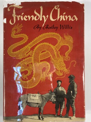 Friendly China: Two Thousand Miles Afoot Among The Chinese 1949