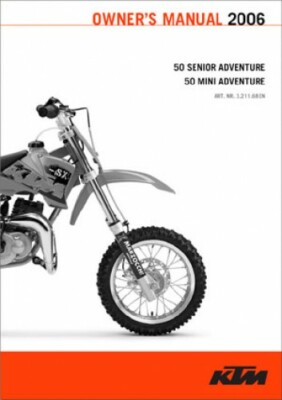2002-2006 KTM 50 Senior Mini Adventure Motorcycle Owners Manual Paper In 