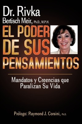 Meir - EL PODER DE SUS PENSAMIENTOS   Mandatos y Creencias que paraliz - X555z