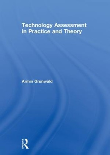 Technology Assessment in Practice and Theory - 9781138337077