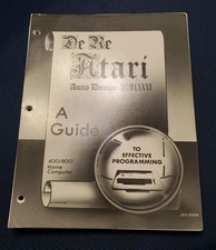 De Re Atari - A Guide To Programming ATARI 40...