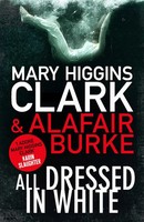 All Dressed In White | Mary Higgins Clark (U. A.) | Englisch | Taschenbuch