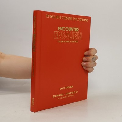 English Communications: The Britannica Method: Speak English (French)