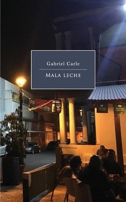 Mala leche Paperback by Gabriel Carle