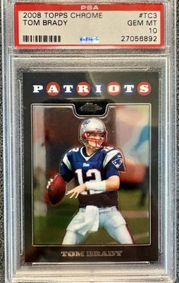 2008 Topps Chrome TC3 Tom Brady PSA 10 Gem Mint