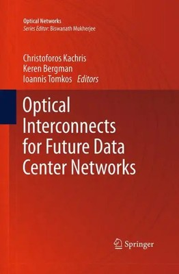 Optical Interconnects for Future Data Center Networks Kachris (u. a.) Buch xiv