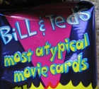 BILL & TED'S Most Atypical Movie Cards Your Pick #1-100 Complete your Set 1991
