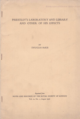 Joseph Priestley's Laboratory & Library & Other of his Effects by Douglas McKie