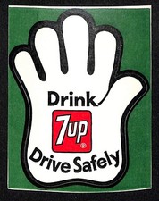 Drink 7-Up Drive Safely Die Cut Hand Shaped Sticker c1973 VGC - Scarce